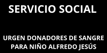 URGEN DONADORES DE SANGRE PARA EL NIÑO ALFREDO JESÚS
